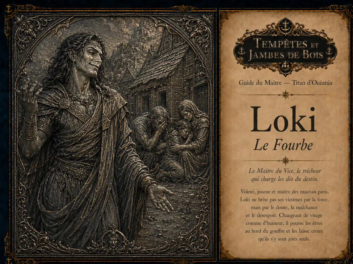 Loki – Titans d’Océania – Tempêtes et Jambes de Bois